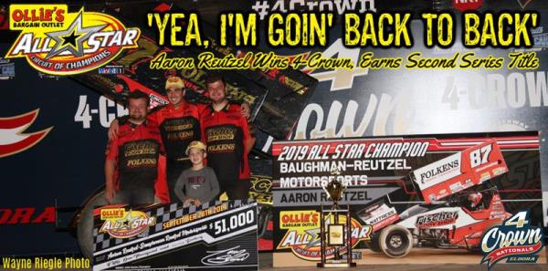 Aaron Reutzel Caps 2019 All Star Title Run with 4-Crown Nationals Triumph at Eldora Speedway