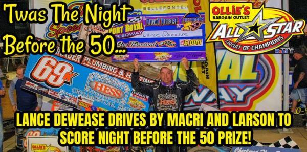 Lance Dewease Drives by Macri and Larson to Score Night Before the 50 Prize at Port Royal Speedway