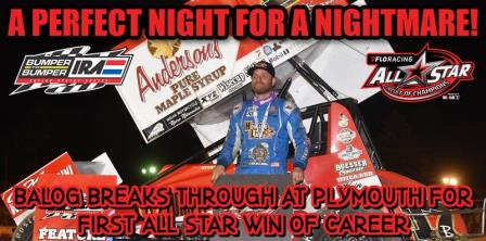 Bill Balog notched his first career win with the All Stars Saturday at Plymouth (Chad Warner Photo) (Video Highlights from FloRacing.com)
