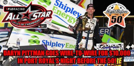 Daryn Pittman won the "Night Before the 50" Friday at Port Royal (Chad Warner Photo) (Video Highlights from FloRacing.com)