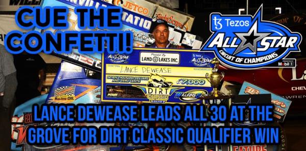 Lance Dewease Leads All 30 at the Grove for Dirt Classic Qualifier Win