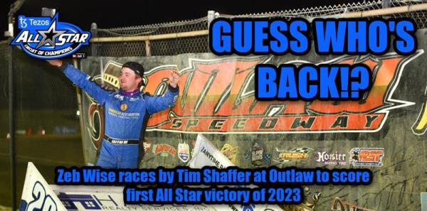 Zeb Wise Races by Tim Shaffer at Outlaw to Score First All Star Victory of 2023