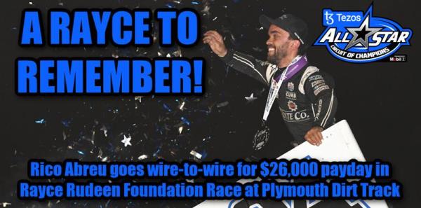 Rico Abreu Goes Wire-to-Wire for $26,000 Payday in Rayce Rudeen Foundation Race at Plymouth Dirt Track