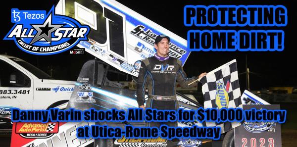 Danny Varin Shocks All Stars for $10,000 Victory at Utica-Rome Speedway