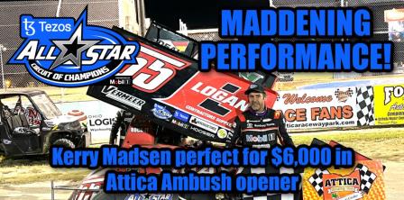 Kerry Madsen won the All Star opener at Attica Friday (Chad Warner Photo) (Video Highlgihts from FloRacing.com)